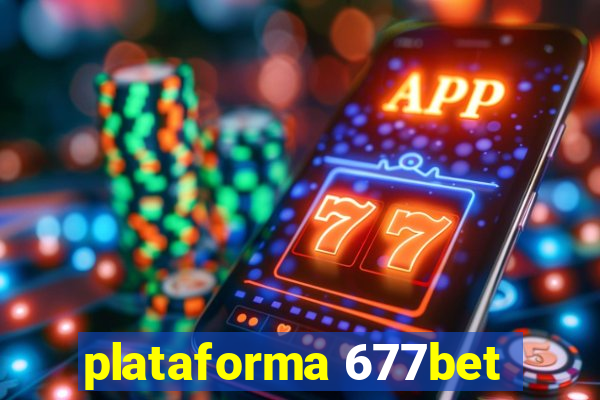 plataforma 677bet